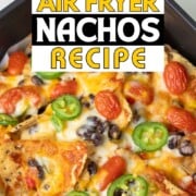 Air Fryer nachos